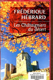 Les châtaigniers du désert